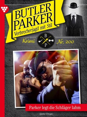 cover image of Parker legt die Schläger lahm